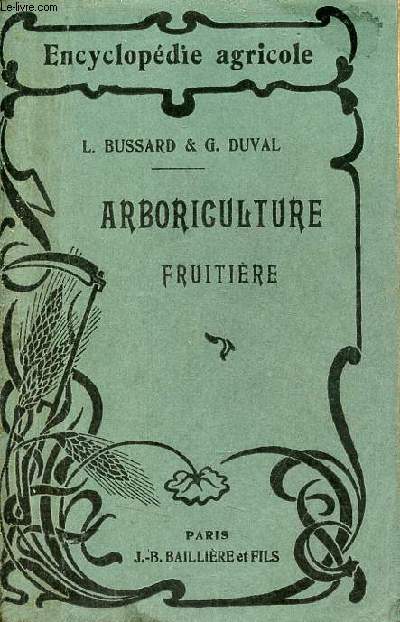 Arboriculture fruitire - Collection encyclopdie agricole - 5e dition.