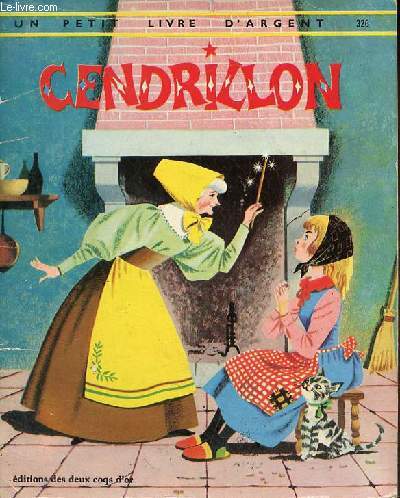 Cendrillon - Collection un petit livre d'argent n326.