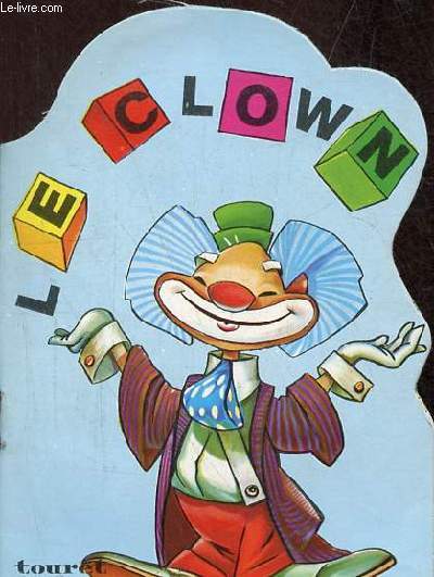 Le clown - Collection petit poussin n7.