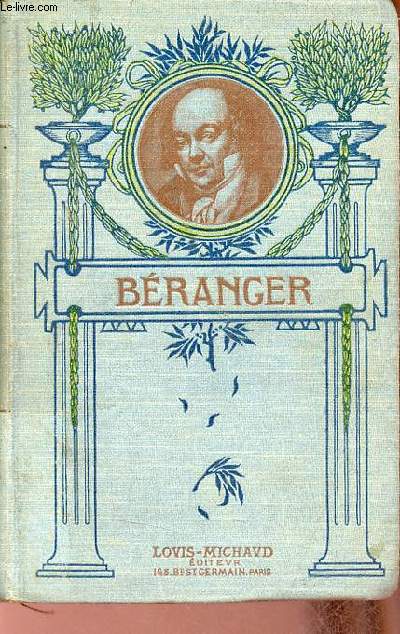 P.-J.de Branger chansons choisies lettres - Collection Bibliothque des potes franais et trangers.