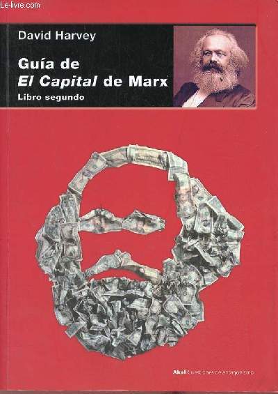 Guia de El Capital de Marx - Libro segundo - Coleccion Cuestiones de antagonisme n85.