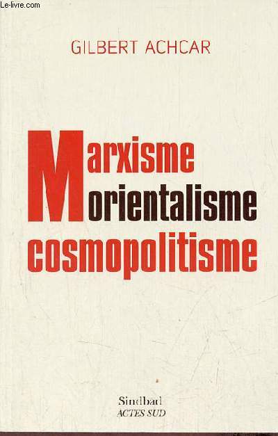 Marxisme orientalisme cosmopolitisme - Collection Sindbad.