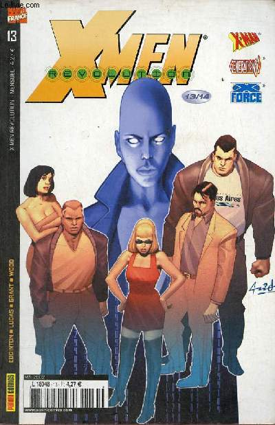 X-Men rvolution n13 mai 2002 - X-Force pitaphe (1) - Class XL par Jrmy Manesse - gnration X un nouveau jour - X-Man soleil levant - la rvolution en marche par Jrmy Manesse.