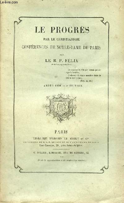 Le progrs par le christianisme confrences de Notre-Dame de Paris - anne 1859 4e dition.