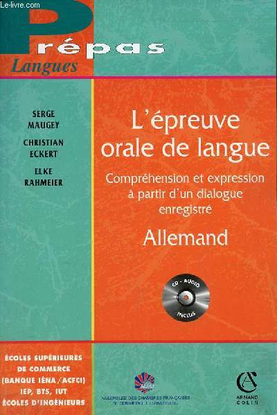 L'preuve orale de langue comprhension et expression  partir d'un dialogue enregistr Allemand - Cd audio inclus.