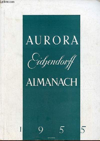 Aurora eichendorff almanach jahresgabe der eichendorffstiftung E.V. eichendorffbund 15.