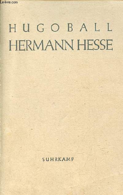 Hermann Hesse sein leben und sein werk.