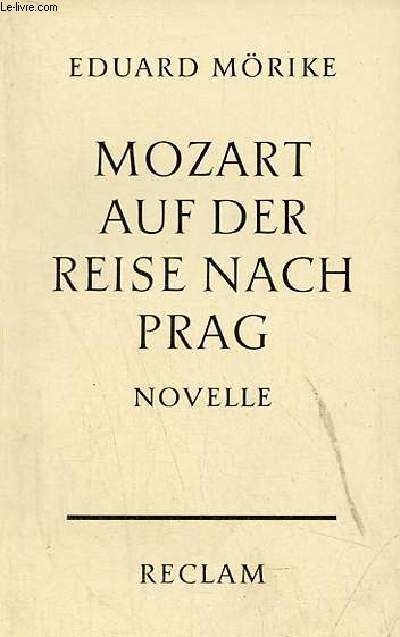 Mozart auf der reise nach prag - novelle - Universal-Bibliothek nr.4741.