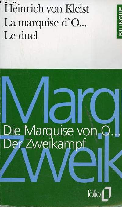 La marquise d'O... le duel / Die Marquise von O... der zweikampf - Collection folio bilingue n27.