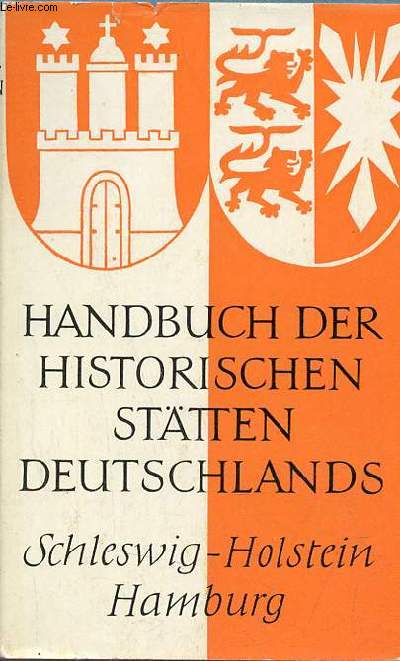 Schleswig-Holstein und Hamburg - Erster band - 2. verbesserte auflage - Krners taschenausgabe band 271.