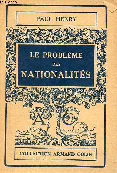 Le problme des nationalits - Collection Armand Colin n201 - 2e dition revue.