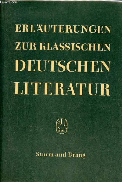 Erluterungen zur deutschen literatur - Sturm und drang.