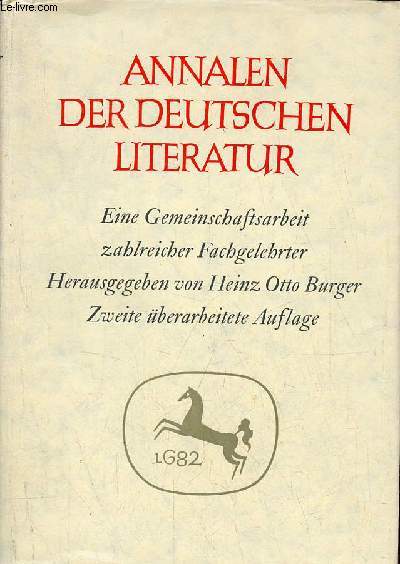 Annalen der deutschen literatur eine gemeinschaftsarbeit zahlreicher fachgelehrter - 2.,berarbeitete auflage.