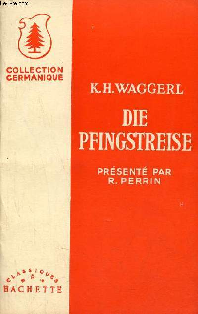 Die Pfingstreise - Collection Germanique.