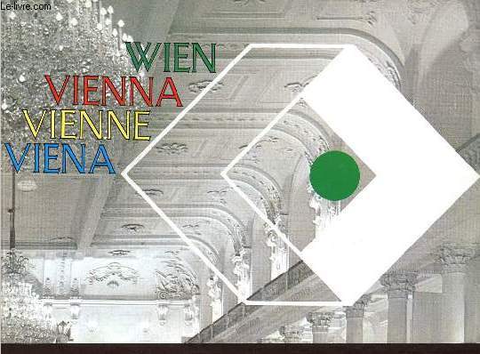 Wien Vienna Vienne Viena.