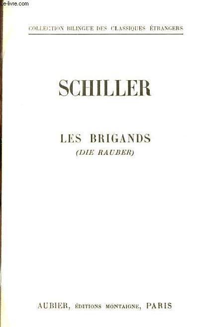 Les brigands (die rauber) - Collection bilingue des classiques trangers.