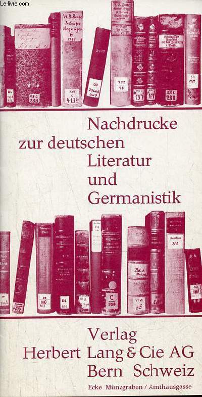 Nachdrucke zur deutschen Literatur und Germanistik - Verlag Herbert Lang & Cie AG Bern Schweiz.