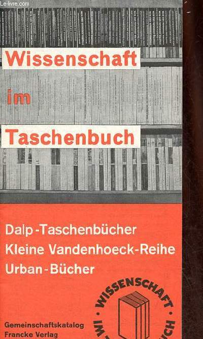 Wissenschaft im Taschenbuch - Dalp - Taschenbcher kleine vandenhoeck - reihe urban - bcher - Gemeinschaftskatalog Francke Verlag Vandenhoeck & Ruprecht W.Kohlhammer Verlag.