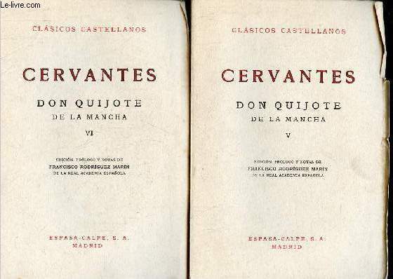 El ingenioso hidalgo Don Quijote de la Mancha - 2 tomes (2 volumes) - Tome 5 + Tome 6 - Clasicos castellanos.