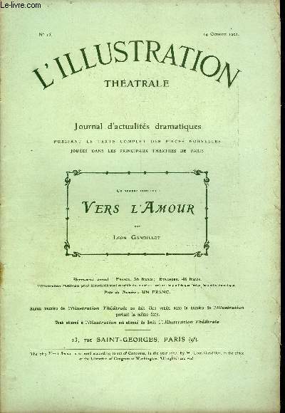 L'illustration thatrale n 15 - Vers l'amour, pice en cinq actes, de M. Lon Gandillot, reprsente pour la premire fois au thatre Antoine le 10 octobre 1905