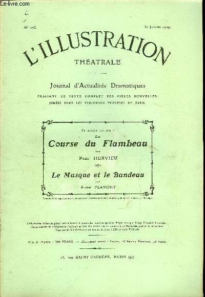 L'illustration thatrale n 108 - La course du flambeau, pice en quatre actes par Paul Hervieu, reprsente pour la premire fois le 17 avril 1901 au thatre du Vaudeville