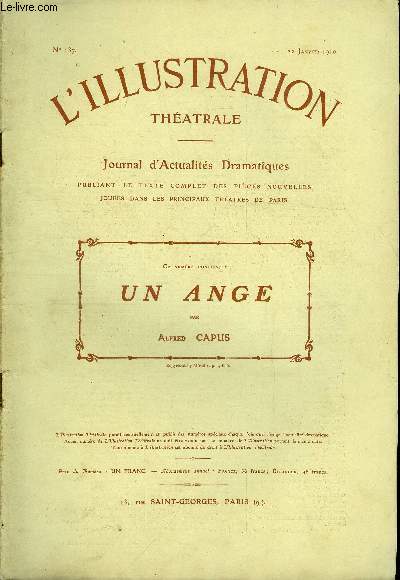 L'illustration thatrale n 137 - Un ange, comdie en trois actes par Alfred Capus, reprsente pour la premire fois le 14 dcembre 1909 au thatre des varits