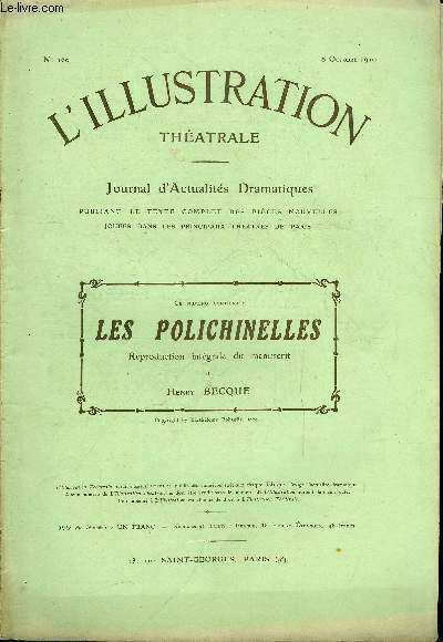 L'illustration thatrale n 160 - Les polichinelles par Henry Becque, reproduction intgrale du manuscrit inachev