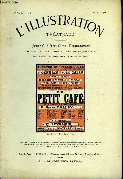 L'illustration thatrale n 214 - Le petit caf, comdie en trois actes par Tristan Bernard, reprsente pour la premire fois le 12 octobre 1911 au thatre du Palais Royal