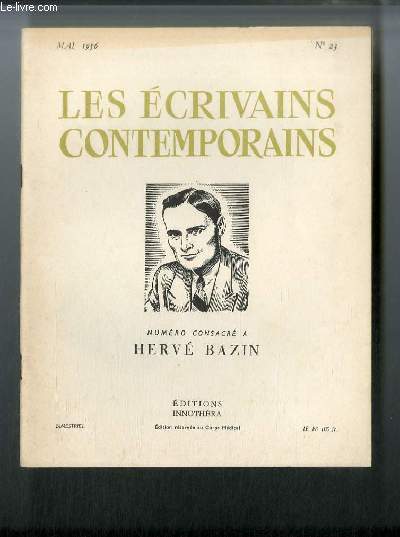 Les crivains contemporains n 23 - Herv Bazin par Maurice Genevoix, Herv Bazin et son oeuvre par Lonce Peillard, Vipre au poing