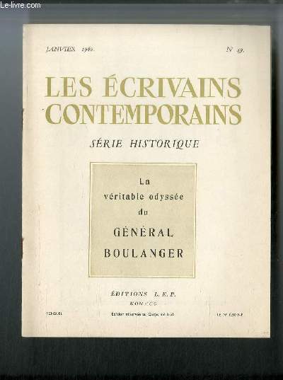 Les crivains contemporains Srie historique n 49 - La vritable odysse du gnral Boulanger par L. de Gerin-Ricard