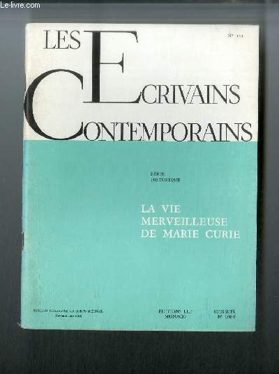 Les crivains contemporains Srie historique n 155 - La vie merveilleuse de Marie Curie par Albert Delaunay