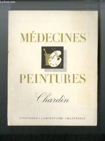 Mdecines et peintures n 83 - J.B. Chardin, par Ren Huyghe