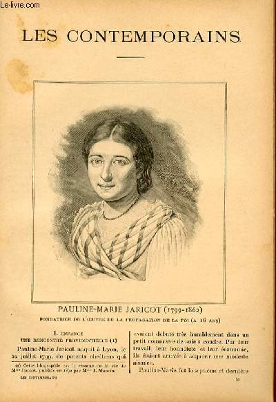 PAULINE MARIE JARICOT (1799-1862), fondatrice de l'oeuvre de la propagation de la foi  16 ans. LES CONTEMPORAINS N49