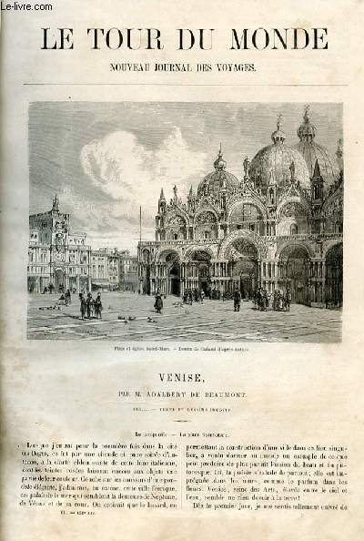 Le tour du monde - nouveau journal des voyages - livraison n131, 132 et 133 - Venise par Adalbert de Beaumont.