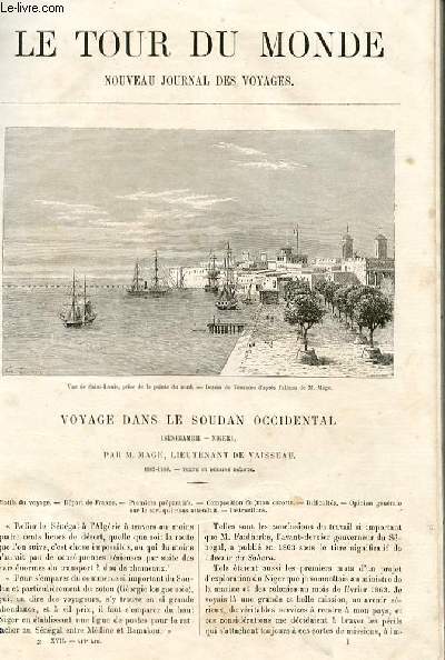 Le tour du monde - nouveau journal des voyages - livraison n418,419,420,421,422,423 et 424 - Voyage dans le Soudan Occidental (Sngambie-Niger) par Mage, lieutenant de vaisseau.