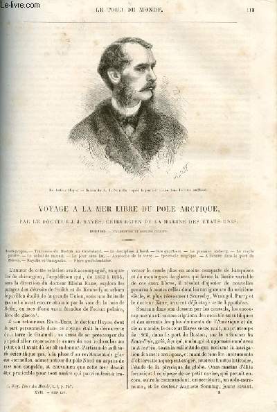 Le tour du monde - nouveau journal des voyages - livraison n425,426 et 427 - Voyage  la mer libre du ple arctique par le docteur J. J. Hayes, chirurgien de la Marine des Etats Unis (1860_1862).