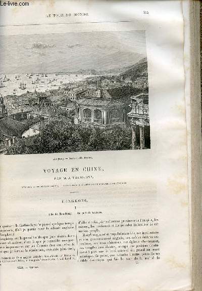 Le tour du monde - nouveau journal des voyages - livraison n752,753,754 et 755 - Voyage en chine par J. Thomson (1870-1874).