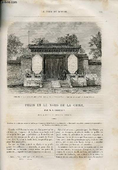 Le tour du monde - nouveau journal des voyages - livraison n820,821,822 et 823 - Pkin et le nord de la chine par T. Choutz (1873).
