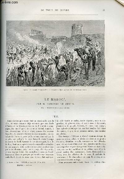Le tour du monde - nouveau journal des voyages - livraisons n971, 972, 973 et 974 - Le Maroc par Edmondo De Amicis - 1875.
