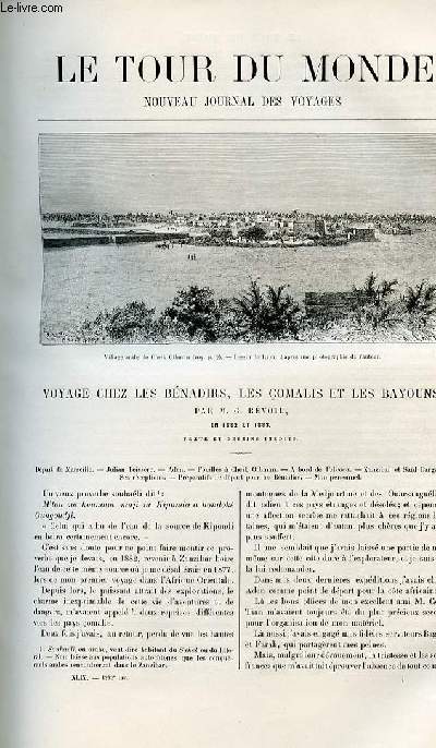 Le tour du monde - nouveau journal des voyages - livraisons n1252,1253,1254,1255 et 1256 - Voyage chez les Bnadirs, les Comalis et les Bayouns par Rvoil G. en 1882 et 1883 (voyage  suivre).