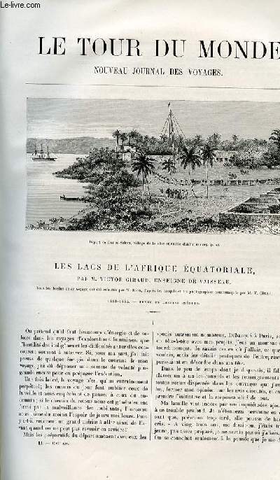 Le tour du monde - nouveau journal des voyages - livraison n1304,1305 et 1306 - Les lacs de l'Afrique quatoriale par Victor Giraud, enseigne de vaisseau (dessins par Riou d'aprs croquis de Giraud) - 1883/1885.