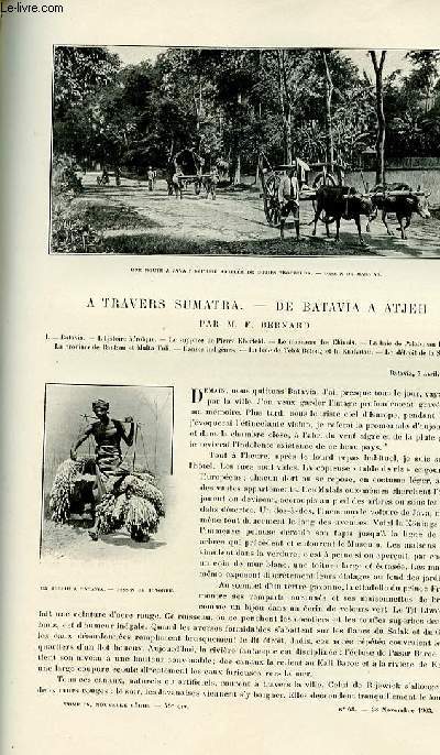 Le tour du monde - journal des voyages - nouvelle srie- livraisons n48,49,50,51 et 52 - A travers Sumatra - De Batavia  Atjeh par F. Bernard.