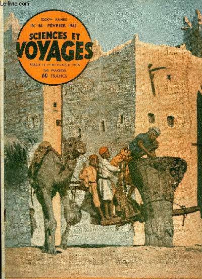 Sciences et voyages nouvelle srie n 86 - J'ai visit Mareb l'interdite, antique capitale de la reine de Saba par Mme le docteur Claudie Fayein, J'ai vu deux mille noirs et des centaines d'italiens travailler au plus grand barrage de l'Afrique franaise