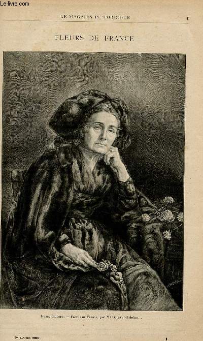 LE MAGASIN PITTORESQUE - Livraison n01 Fleurs de France par Mme Gruyer Brielman (muse galliera), gravure.
