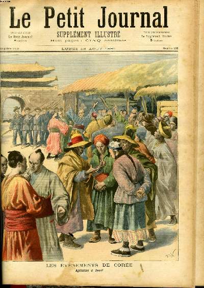 LE PETIT JOURNAL - supplment illustr numro 195 - LES EVENEMENTS DE COREE: AGITATION A SEOUL,UN VAISSEAU CHINOIS COULE PAR LES JAPONAIS