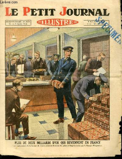 LE PETIT JOURNAL - supplment illustr numro 1898 - PLUS DE DEUX MILLIARD D'OR QUI REVIENNENT EN FRANCE.