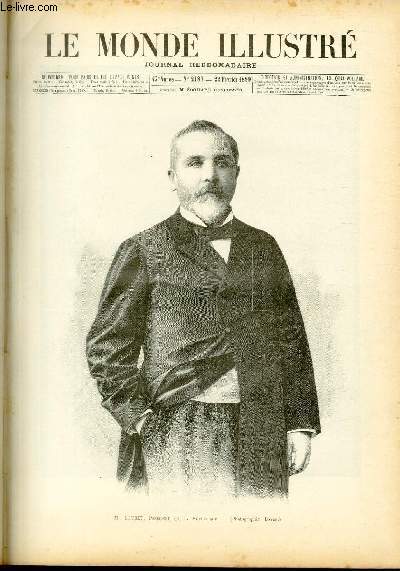 LE MONDE ILLUSTRE N2187 M. Loubet, Prsident de la Rpublique + N 2187 Bis 26 fevrier 1899 - les funrailles de Flix Faure.