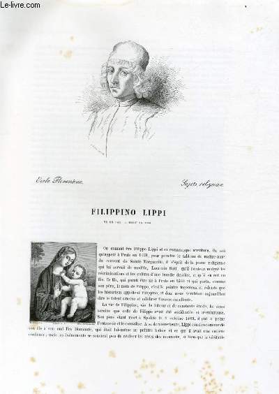 Biographie de Filippino Lippi (n en 1460 - mort en 1505) ; Ecole Florentine ; Sujets religieux ; Extrait du Tome 2 de l'Histoire des peintres de toutes les coles.