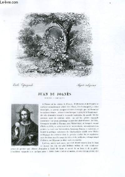 Biographie de Juan de Joans (1523, 1579) ; Ecole Espagnole ; Sujets religieux ; Extrait du Tome 6 de l'Histoire des peintres de toutes les coles.
