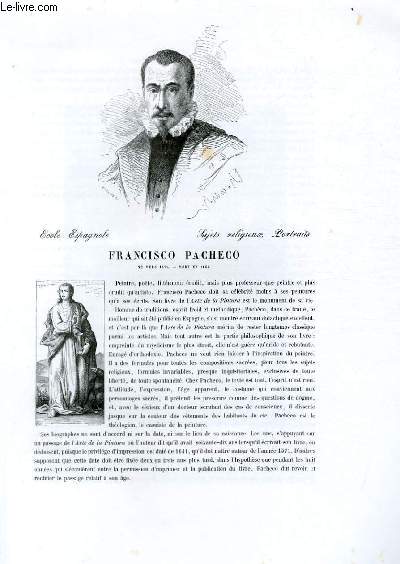 Biographie de Francisco Pacheco (n vers 1571, mort en 1654) ; Ecole Espagnole ; Sujets religieux, Portraits ; Extrait du Tome 6 de l'Histoire des peintres de toutes les coles.